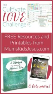 FREE resources and printables for mums, moms and wives! Family, marriage, meeting God. Click here!